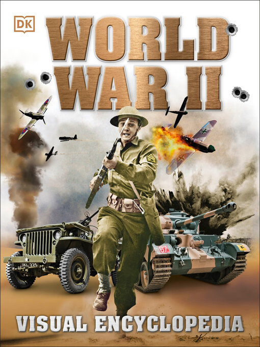 Title details for World War II Visual Encyclopedia by DK - Wait list